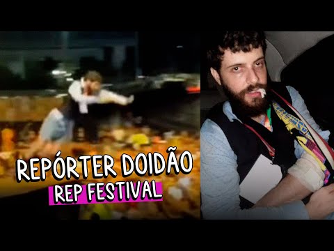 REPÓRTER DOIDÃO | REP FESTIVAL
