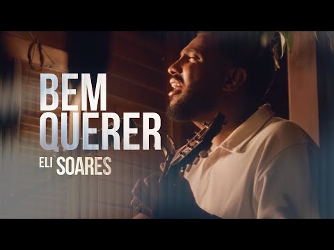 Bem querer - Eli Soares
