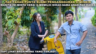 TAK TAHAN PUNYA SUAMI PENGANGGURAN & HIDUP MISKIN, WANITA INI MINTA CERAI & MEMILIH PRIA LAIN !!