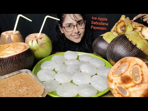 Eating Summer Special Ice Apple, Coconut Water, Sabudana Payesam | Big bites | Asmr Eating | Mukbang