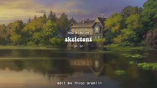 skeletons but it's raining