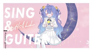 ✯┊chill弾き語り┊夜の眠れるアコギ練習ちゅう風景〖 天宮こころ / にじさんじ 〗