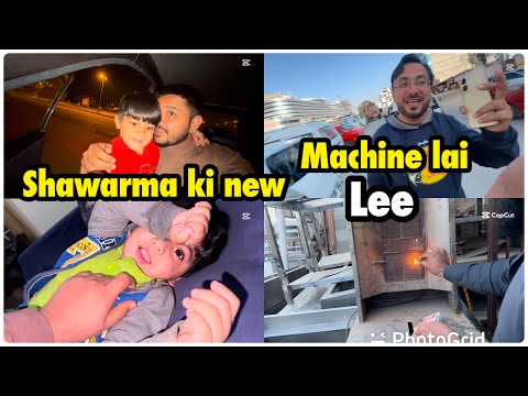 Shawarma ki new machine lai lee | Apna Kaam Bht Jald shoro kr Rahy Hain .. babar akbar