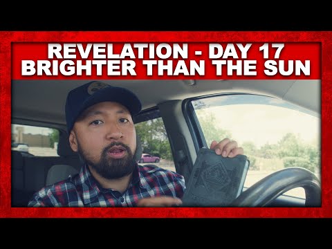 REVELATION - Day 17 - Jesus is BRIGHTER Than the SUN | SFP