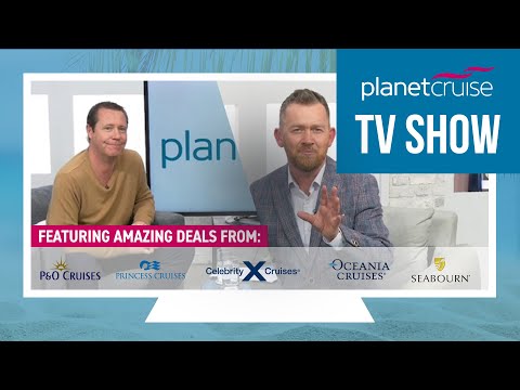 Planet Cruise TV Show 29.03.2022 | Celebrity, P&O, Princess, Oceania & more  | Planet Cruise