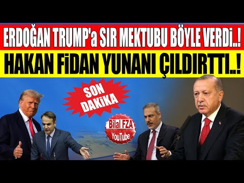işte o an..ERDOĞAN, TRUMP'A *SIR MEKTUBU BÖYLE VERDİ! Hakan Fidan, Atinaya kırmızı alarm verdirdi..