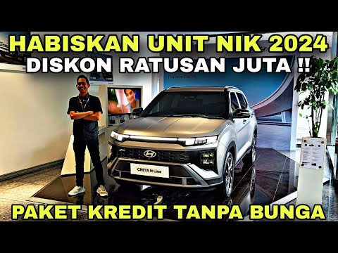 OBRAL MURAH SEMUA !! HYUNDAI NIK 2024 DISKON GEDE