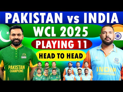 India vs Pakistan World Championship of Legends playing 11 | WCL 2025 India vs Pakistan playing 11
