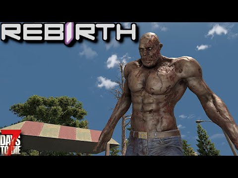 7 Days To Die - Rebirth - Giant Zombie Bullies! (Ep6)