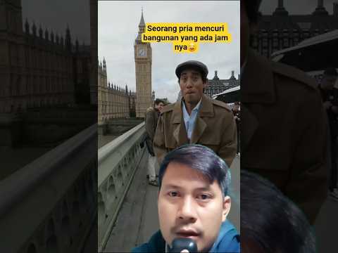 Seorang pria mencuri bangunan yang ada jam nya😄 #shorts #short #magic #funny