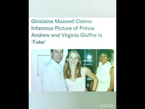Ghislaine Maxwell Claims Infamous Picture of Prince Andrew and Virginia Giuffre Is 'Fake'