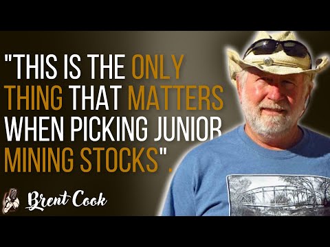 Junior Mining Stock Picking Strategies from Brent Cook