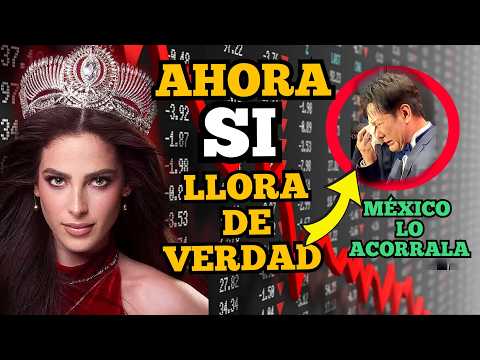 EL PUEBLO MEXICANO ARRODILLA a MISS UNIVERSO - PÉRDIDAS MILLONARIAS Nawat TIENE MIEDO 