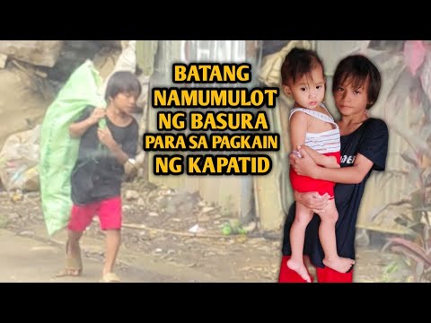 BATANG KUMUKUHA NG BASURA PARA GAWING PAGKAIN NG KAPATID