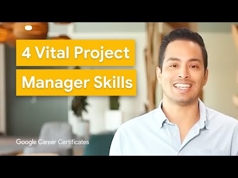Core Project Management Skills | Google Career Certificates