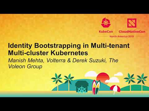 Identity Bootstrapping in Multi-tenant Multi-cluster Kubernetes