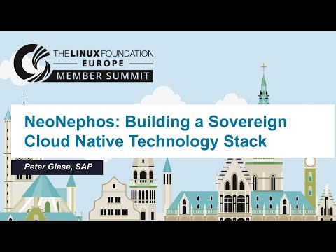 NeoNephos: Building a Sovereign Cloud Native Technology Stack - Peter Giese, SAP