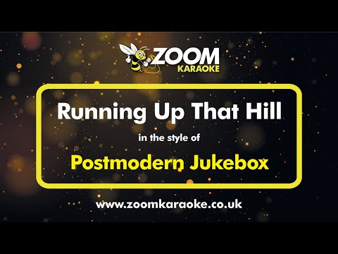 Postmodern Jukebox – Running Up That Hill – Karaoke Version from Zoom Karaoke