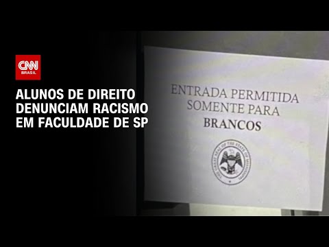 Alunos de direito denunciam racismo em faculdade de SP | LIVE CNN