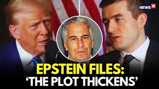 Why Is Trump Angry With Pam Bondi, Kash Patel Over Epstein Files? | Epstein Fallout LIVE | N18L