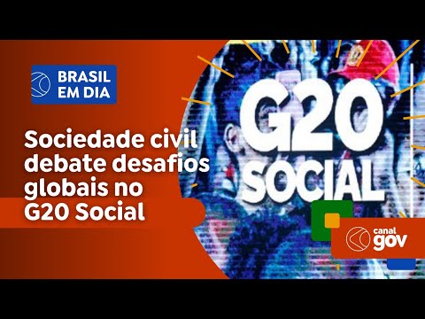 Sociedade civil debate desafios globais no G20 Social