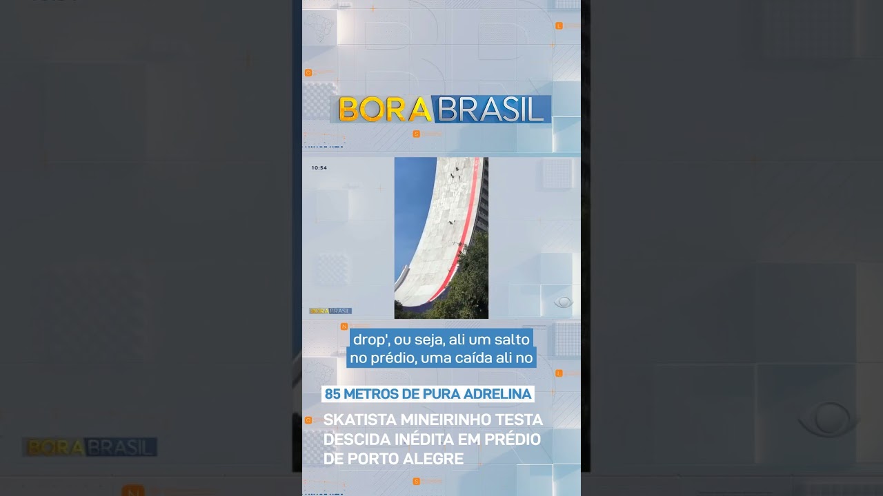 Manobra insana Mineirinho desce prédio de skate no RS | Bora Brasil