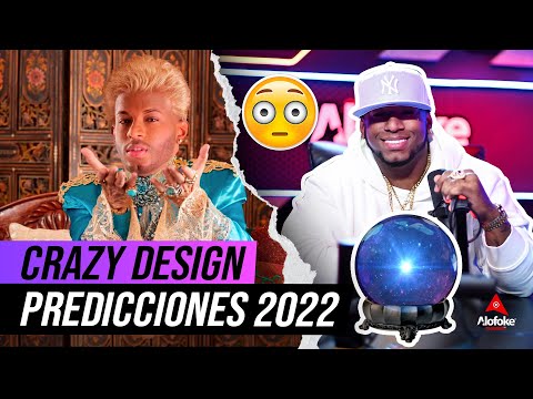 CRAZY DESIGN: PREDICCIONES 2022 (ANUEL AA, YAILIN LA MAS VIRAL, ROCHY RD, ONGUITO WA & BULIN 47)