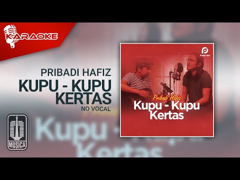 Pribadi Hafiz – Kupu – Kupu Kertas (Karaoke Video) | No Vocal