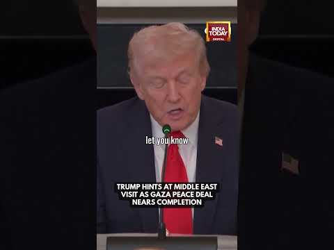 President Donald Trump Hints At Middle East Visit As Gaza Peace Deal Near Completion