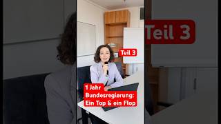 1 Jahr Bundesregierung: Unsere Tops und Flops (Teil 3)