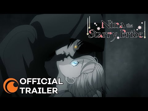 Nina the Starry Bride | OFFICIAL TRAILER