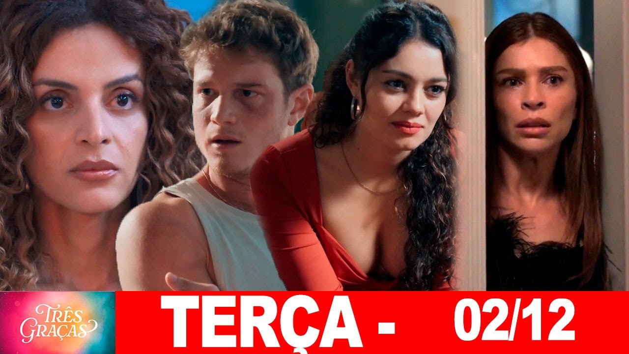 TRÊS GRAÇAS | Capitulo de hoje | Terça – Feira (02/12/2025) RESUMÃO