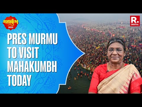 President Droupadi Murmu To Take Holy Dip At Triveni Sangam Today