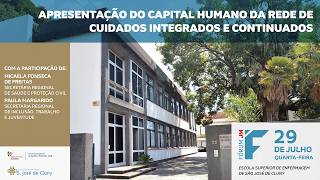 Fórum JM | Apresentação do Capital Humano da Rede de Cuidados Integrados e Continuados