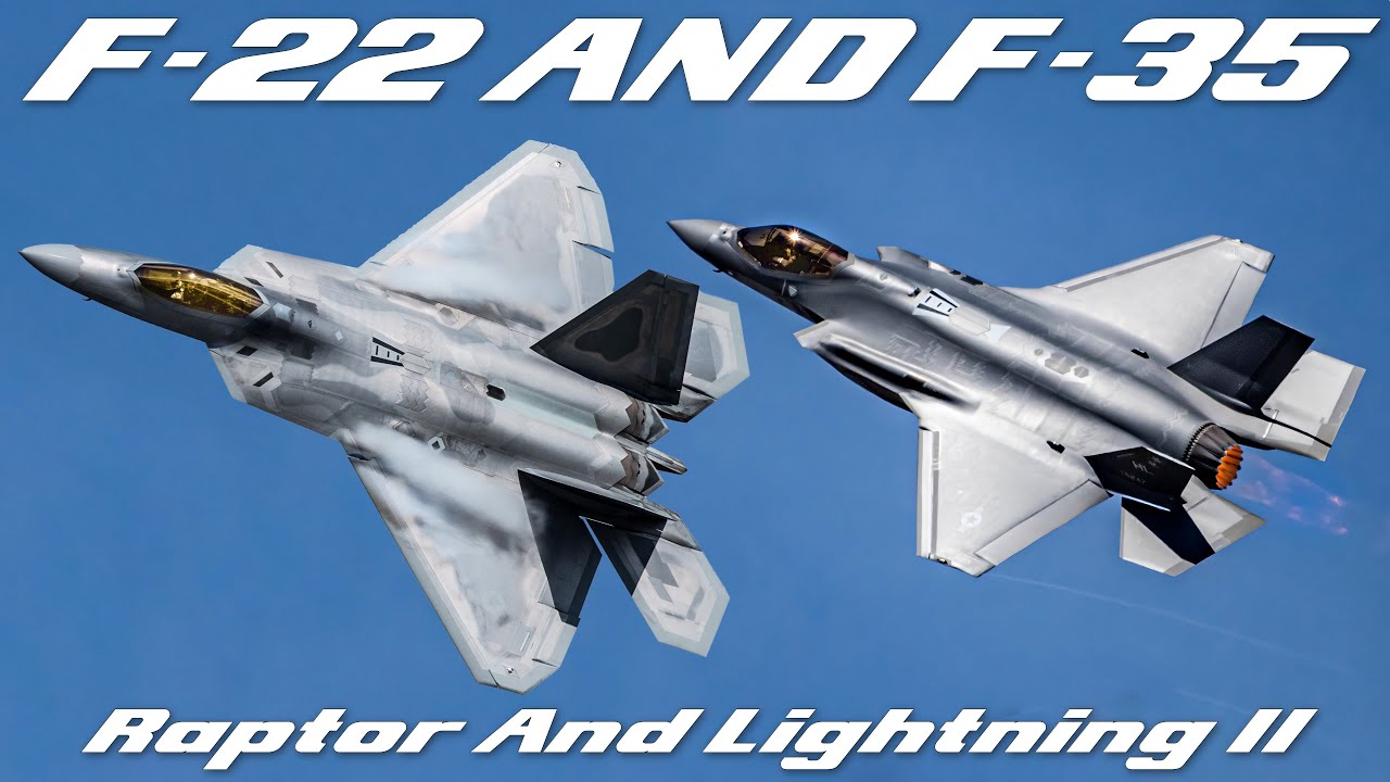 F-22 Raptor And F-35 Lightning II