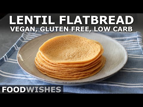 Lentil Flatbread - Vegan, Gluten Free, Low Carb, 2-Ingredient Flatbread - Food Wishes