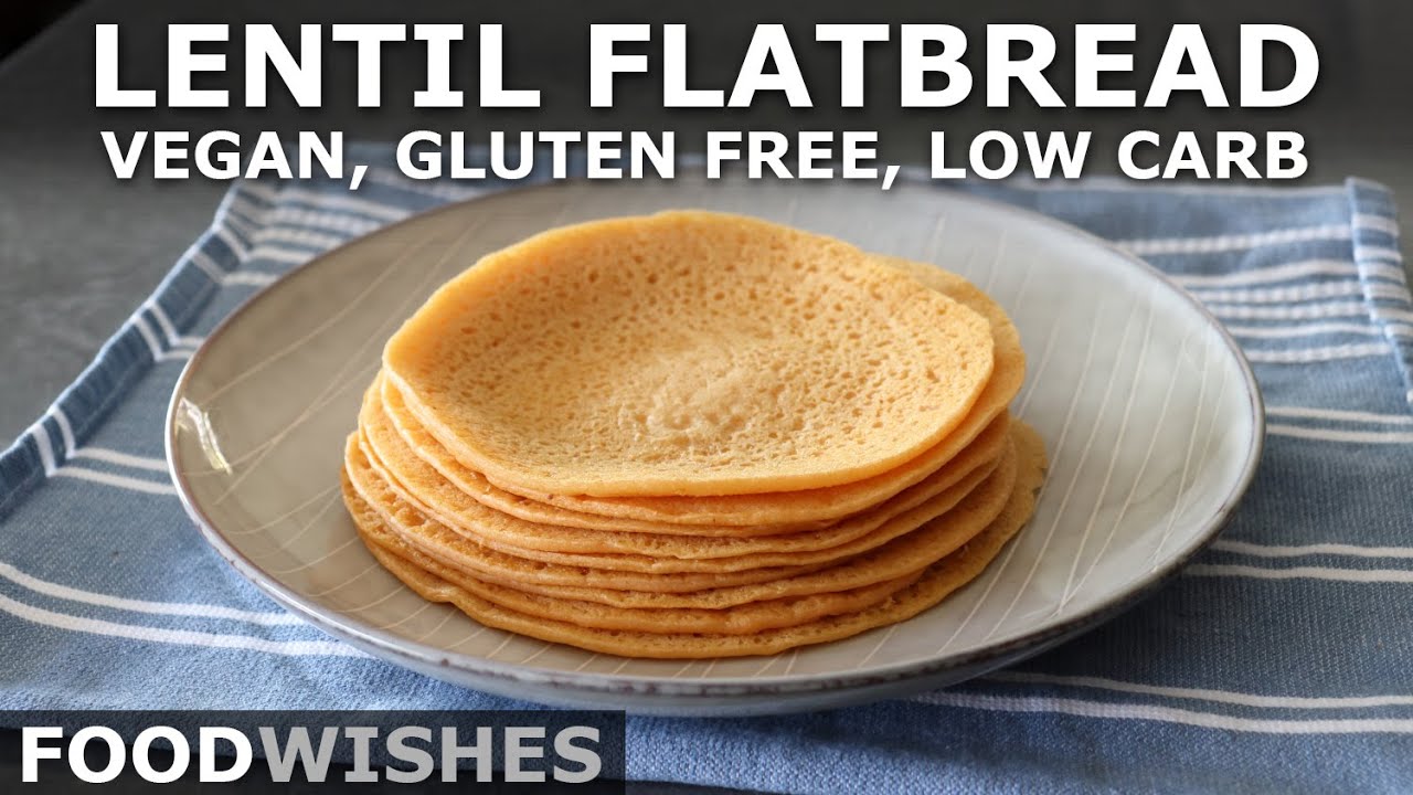 Lentil Flatbread - Vegan, Gluten Free, Low Carb, 2-Ingredient Flatbread