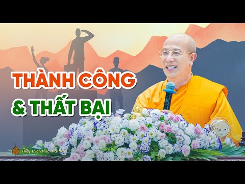 Thành công mà dựa trên sự thất bại của người khác thì có nên thành công? | Thầy Thích Trúc Thái Minh