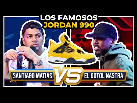 LOS FAMOSOS JORDAN 990 ¿COMO SABER SI UN TENIS ES FALSO? (SANTIAGO MATIAS VS EL DOTOL NASTRA)