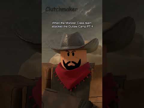 When the Monster Class team attacked the Outlaw Camp = 🥶 PT 4
