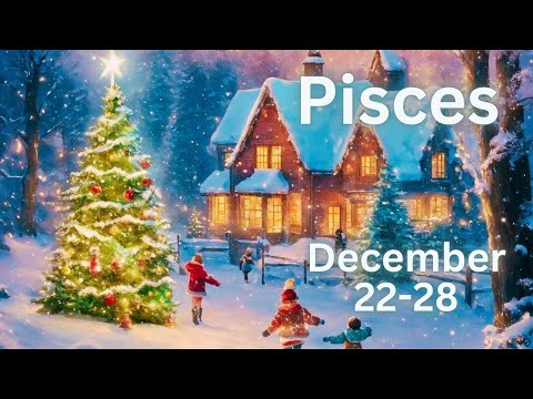 Pisces, What's Ahead? December 22-28 Intuitive Tarot