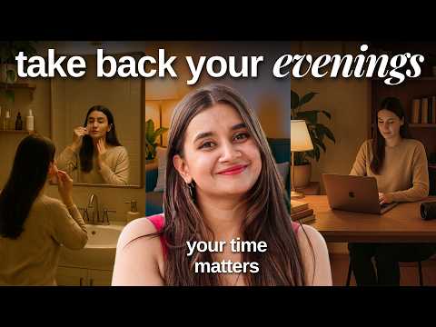 9 Things I Did To STOP Wasting My Evenings After Work