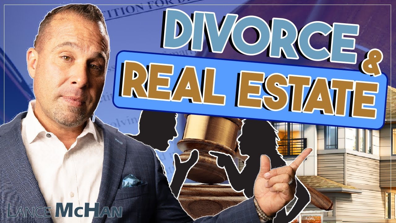 DIVORCE and REAL ESTATE: How a REALTOR Can HELP You Move Forward