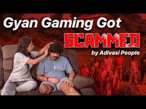 Gyan Gaming Got Scammed by Adivasi People 😳💔