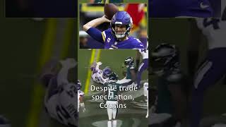 Kirk Cousins Will Remain with Minnesota this Season #nfl #nflnews #vikings