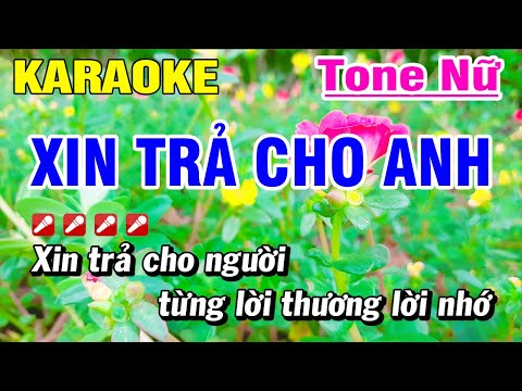 Karaoke Xin Trả Cho Anh Tone Nữ Nhạc Sống Mới | Hoài Phong Organ