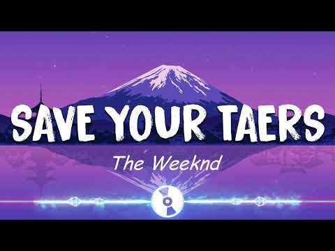 The Weeknd - Save Your Tears (Lyrics)