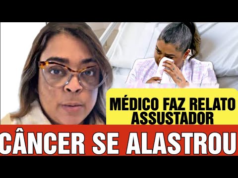 Preta Gil infelizmente o pior aconteceu! Médico faz relato sobre o câncer da cantora