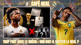 ☕ CAFÉ REAL | VINI EN FEU AVEC LE BRÉSIL : LE REAL MADRID DOIT-IL LE PROLONGER À TOUT PRIX ?
