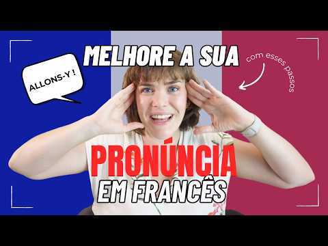 Pronúncia em francês: como treinar o seu francês sozinho em casa, no trabalho ou até na rua